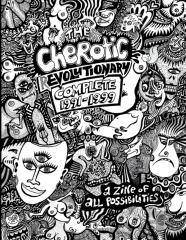 The Cherotic (R)Evolutionary Complete 1991-1999
