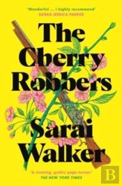 The Cherry Robbers