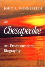 The Chesapeake Â€“ An Environmental Biography
