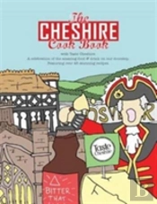 The Cheshire Cook Book: A Celebration Of The Amazing Food & Drink On Our Doorstep