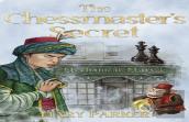 The Chessmaster'S Secret