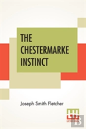 The Chestermarke Instinct