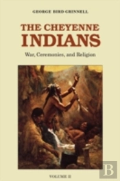 The Cheyenne Indians, Volume 2
