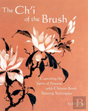 The Ch'I Of The Brush