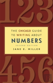 The Chicago Guide To Writing About Numbers, Second Edition