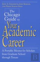 The Chicago Guide To Your Academic Career