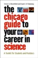 The Chicago Guide To Your Career In Science