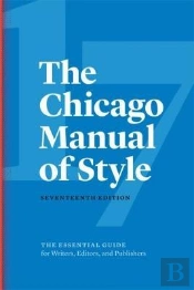 The Chicago Manual Of Style, 17th Edition