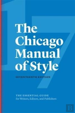 Bertrand.pt - The Chicago Manual Of Style, 17th Edition