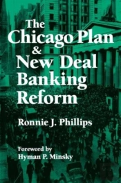 The Chicago Plan And New Deal Banking Reform