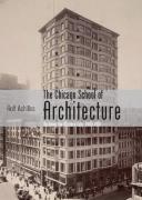 The Chicago School Of Architecture