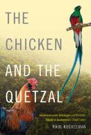 The Chicken And The Quetzal