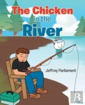 The Chicken In The River