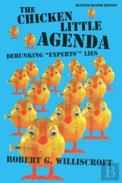 The Chicken Little Agenda