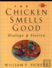 The Chicken Smells Good