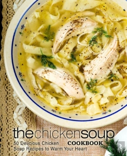Bertrand.pt - The Chicken Soup Cookbook