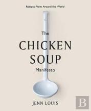 The Chicken Soup Manifesto