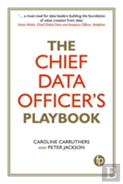 The Chief Data Officer'S Playbook