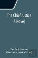 The Chief Justice; A Novel
