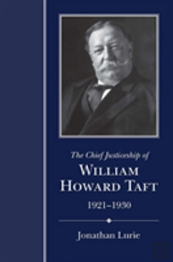 Bertrand.pt - The Chief Justiceship Of  William Howard Taft, 1921-1930