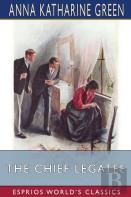 The Chief Legatee (Esprios Classics)