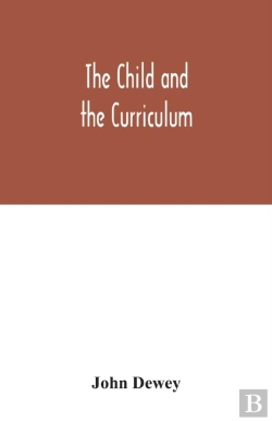 Bertrand.pt - The Child And The Curriculum