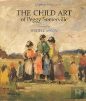 The Child Art Of Peggy Somerville