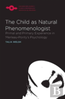 The Child As Natural Phenomenologist