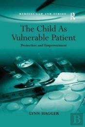 The Child As Vulnerable Patient