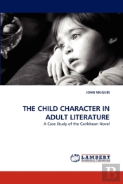 The Child Character In Adult Literature