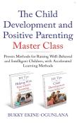 The Child Development And Positive Parenting Master Class