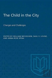 The Child In The City (Vol. Ii)