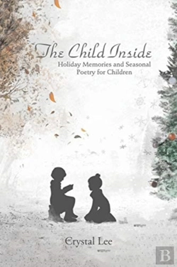Bertrand.pt - The Child Inside: Holiday Memories And S