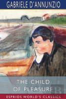 The Child Of Pleasure (Esprios Classics)