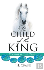 The Child Of The King Volume Ii