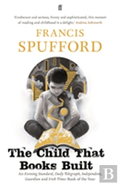 The Child That Books Built