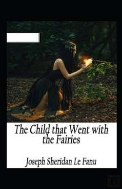 Bertrand.pt - The Child That Went With The Fairies Annotated