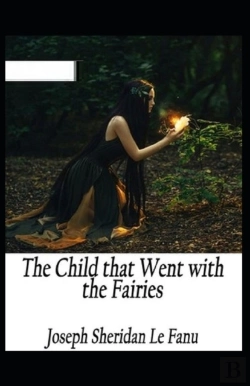 Bertrand.pt - The Child That Went With The Fairies Annotated