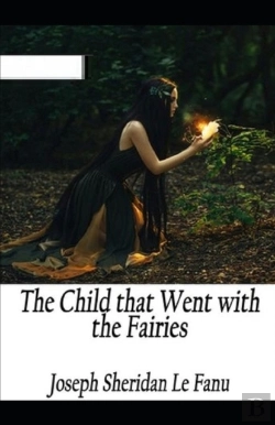 Bertrand.pt - The Child That Went With The Fairies Illustrated