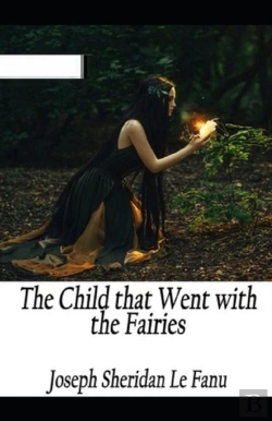 Bertrand.pt - The Child That Went With The Fairies Illustrated