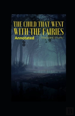 Bertrand.pt - The Child That Went With The Fairies Illustrated