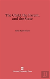 The Child, The Parent, And The State
