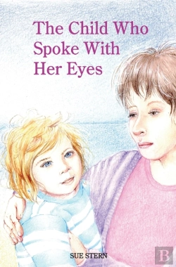 Bertrand.pt - The Child Who Spoke With Her Eyes