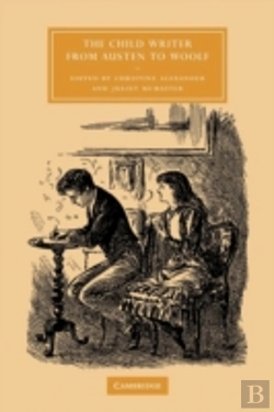 Bertrand.pt - The Child Writer From Austen To Woolf