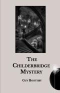 The Childerbridge Mystery