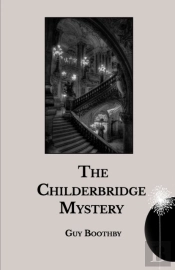 The Childerbridge Mystery