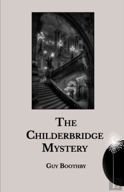 Bertrand.pt - The Childerbridge Mystery