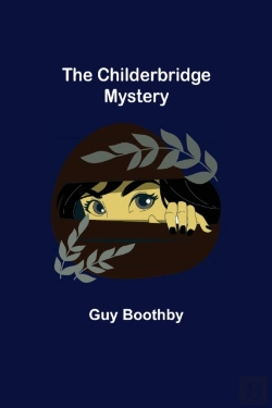 Bertrand.pt - The Childerbridge Mystery
