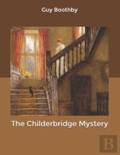The Childerbridge Mystery