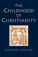 The Childhood Of Christianity